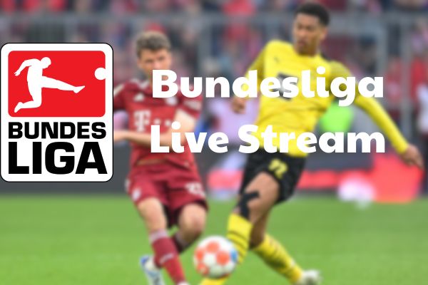 Bundesliga live stream today